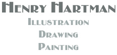 Henry Hartman - Illlustration, Drawing, Painting